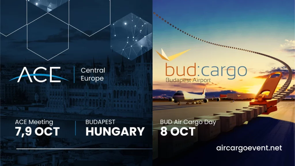 ACE and Budapest Airport are teaming up to present an exciting Air Cargo Logistics Event in the heart of Europe