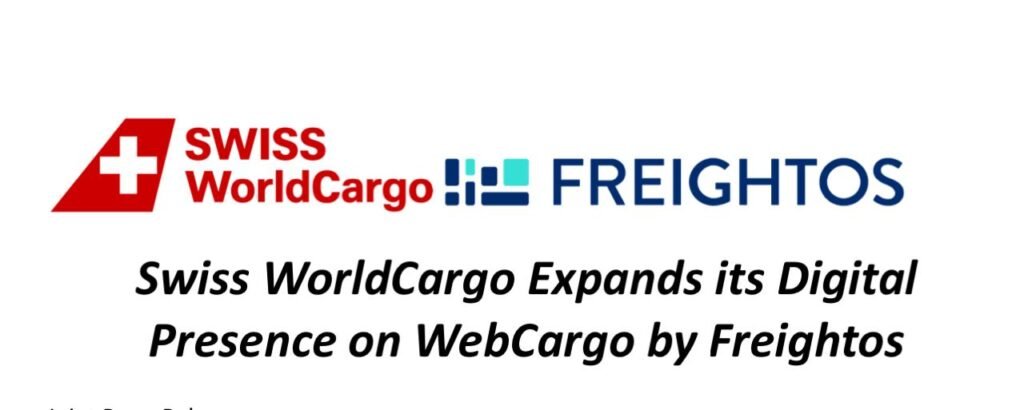 Swiss WorldCargo Expands its DigitalPresence on WebCargo by Freightos