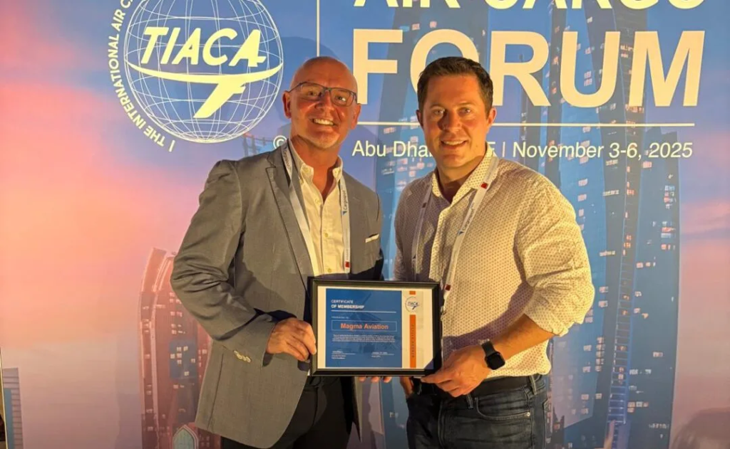 TIACA Welcomes Magma Aviation As Its New Member, Joining Global Air Cargo Leaders to Advance Industry Standards
