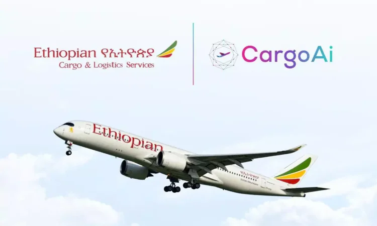 CargoAi, Ethiopian Cargo expand digital air freight capabilities