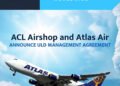 ACL Airshop and Atlas Air sign long-term ULD management agreement