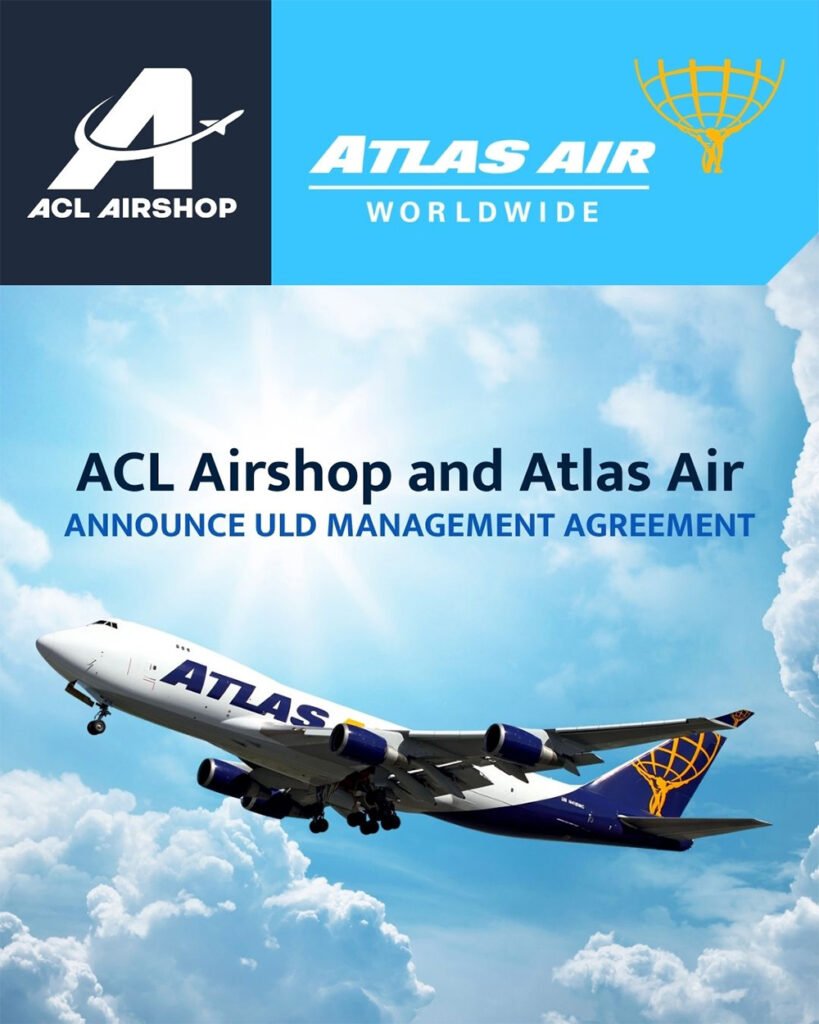 ACL Airshop and Atlas Air sign long-term ULD management agreement
